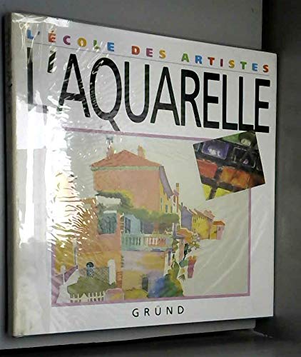 9782700022100: L'aquarelle