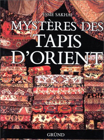 MystÃ res des tapis d'Orient