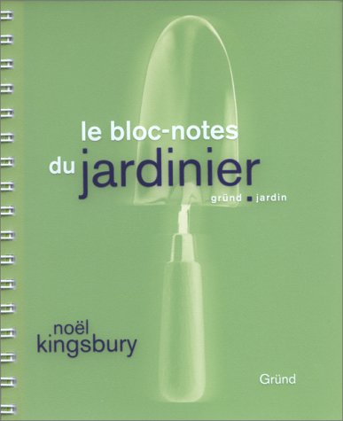 Beispielbild fr Le Bloc-notes Du Jardinier zum Verkauf von RECYCLIVRE