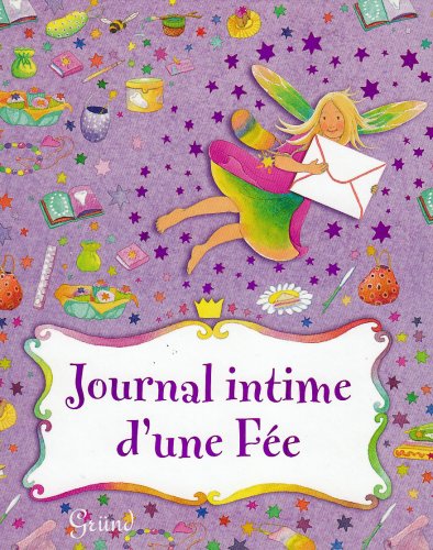 Beispielbild fr JOURNAL INTIME D'UNE FEE zum Verkauf von Ammareal