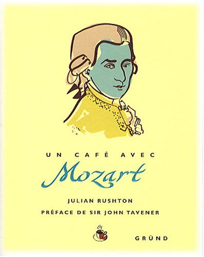 Beispielbild fr Un caf avec Mozart zum Verkauf von Ammareal