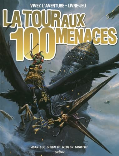 Stock image for La Tour aux 100 menaces (nouvelle dition) for sale by Ammareal