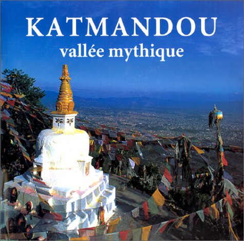 9782700024388: Katmandou. Vallee Mythique