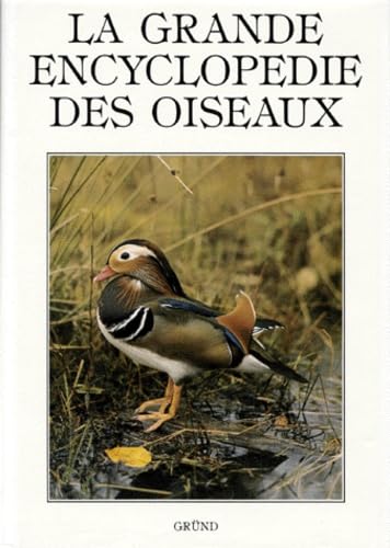 Stock image for La Grande encyclopdie des oiseaux for sale by Ammareal