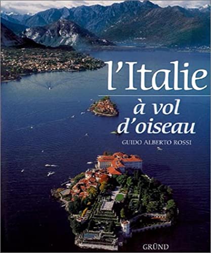 Stock image for L'Italie a vol d'oiseau for sale by medimops