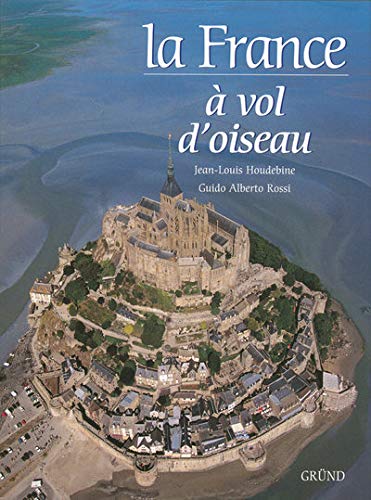 9782700025231: La France  vol d'oiseau (French Edition)
