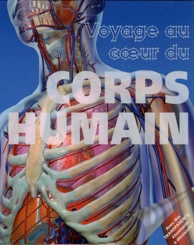 Stock image for Voyage au coeur du corps humain (French Edition) for sale by Better World Books