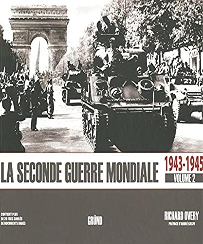 La seconde guerre mondiale 1943-1945 (9782700027181) by Richard Overy