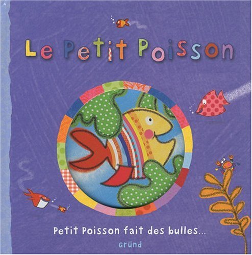 Beispielbild fr Le Petit Poisson : Petit Poisson fait des bulles zum Verkauf von medimops