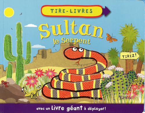 Sultan le serpent (Tire-livres) (French Edition) (9782700027877) by Collectif