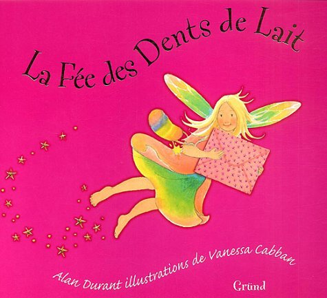 Stock image for La fe des dents de lait for sale by Ammareal
