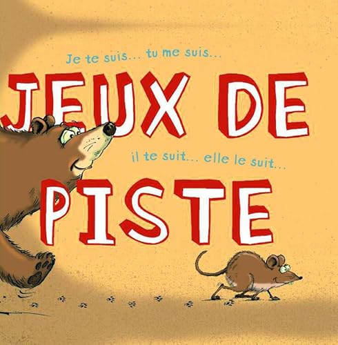 Beispielbild fr Jeux de Piste : Je te suis. tu me suis. il te suit. elle le suit. zum Verkauf von medimops