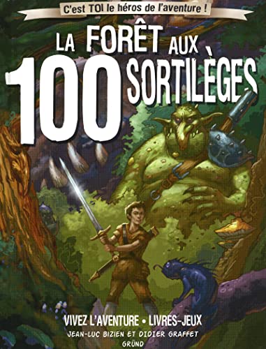 Stock image for La fort aux 100 sortilges for sale by medimops