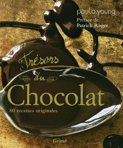 TrÃ©sors du chocolat (9782700029086) by Various