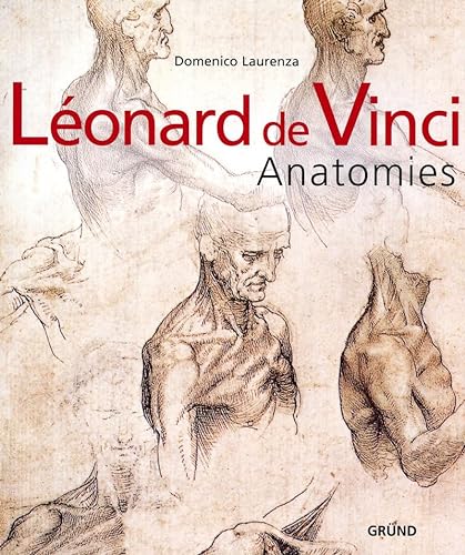 LÃ©onard de Vinci anatomies (9782700029376) by Laurenza, Domenico