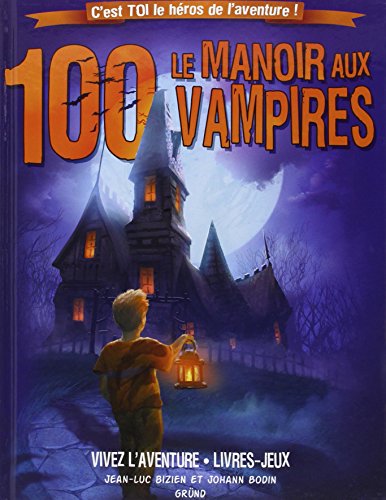 Beispielbild fr Le manoir aux 100 vampires zum Verkauf von medimops