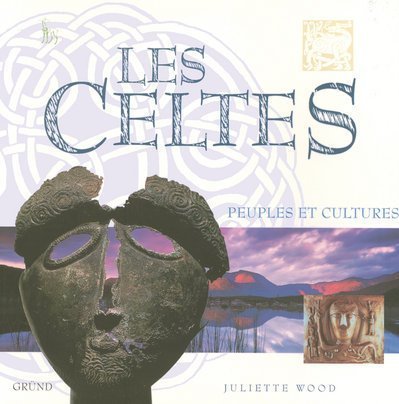 Beispielbild fr Les Celtes. Peuples et cultures zum Verkauf von medimops