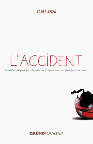 Imagen de archivo de L'accident a la venta por Better World Books