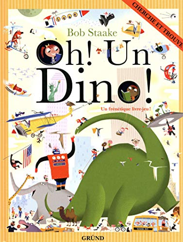 Beispielbild fr Oh ! Un dino ! zum Verkauf von Ammareal