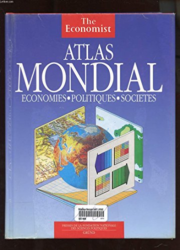 Atlas Mondial économies-Politiques-Sociétés