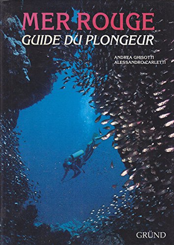 Beispielbild fr Mer rouge : guide du plongeur zum Verkauf von Ammareal