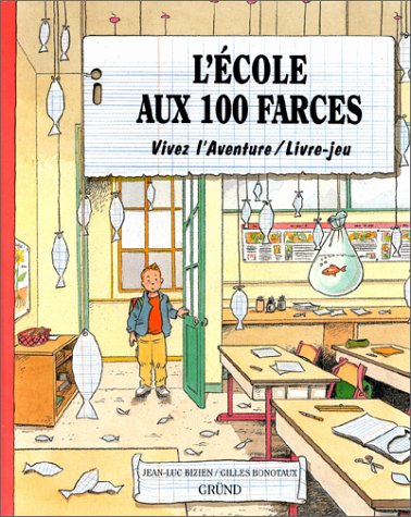 Beispielbild fr L'Ecole aux 100 farces (French Edition) zum Verkauf von Better World Books