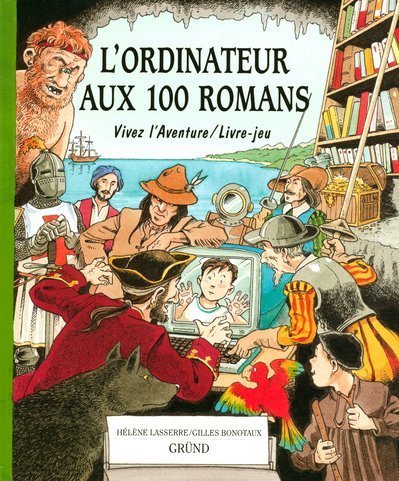Stock image for L'ordinateur Aux 100 Romans for sale by RECYCLIVRE