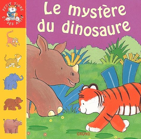 Le mystÃ¨re du dinosaure (9782700038361) by Sykes, Julie; Warnes, Tim; Pachela, Czes