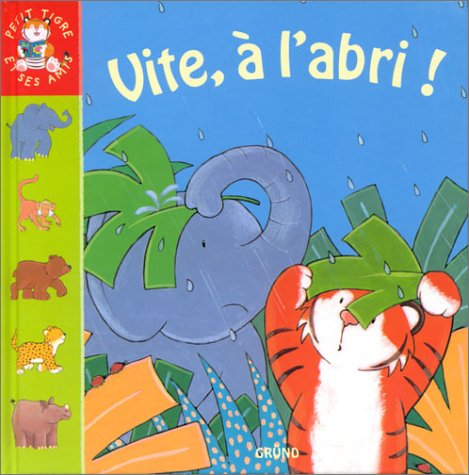 Vite, Ã: l'abri! (9782700038392) by Sykes, Julie; Warnes, Tim; Pachela, Czes