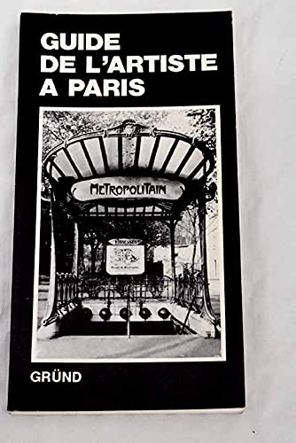 Beispielbild fr GUIDE DE L'ARTISTE A PARIS zum Verkauf von medimops