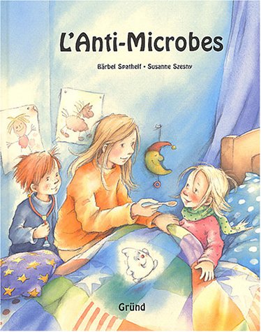 Beispielbild fr L'anti-microbes zum Verkauf von medimops