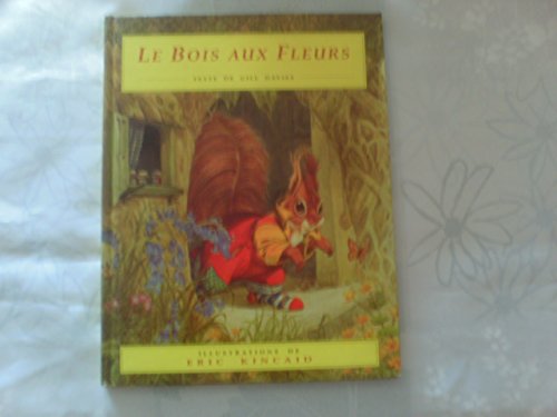Beispielbild fr Le bois aux fleurs zum Verkauf von Librairie Th  la page