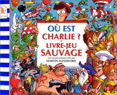 Beispielbild fr O est Charlie?. Le livre-jeu sauvage zum Verkauf von medimops