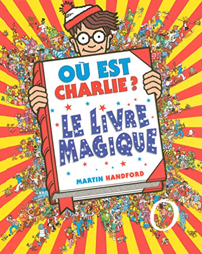 Stock image for O? est Charlie ? Le livre magique (French Edition) for sale by SecondSale