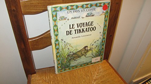 Stock image for Le voyage de tikkatoo : conte esquimau for sale by Ammareal