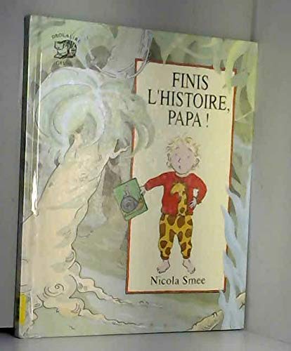 Imagen de archivo de Finis l'Histoire, Papa! a la venta por Better World Books