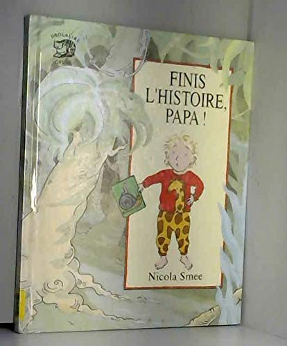 Stock image for Finis l'Histoire, Papa! for sale by Better World Books