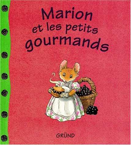 9782700043853: Marion et les petits gourmands