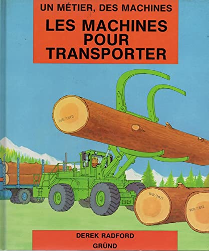 Stock image for Les machines pour transporter for sale by Ammareal
