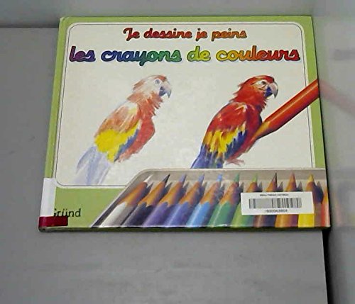 9782700044911: Les crayons de couleurs