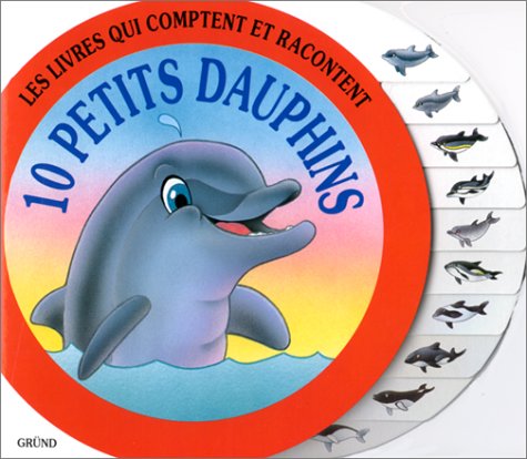 Imagen de archivo de 10 petits dauphins a la venta por Ammareal