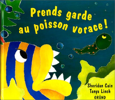 9782700048117: Prends garde au poisson vorace !