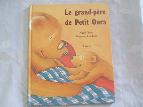 Stock image for Le Grand-pre de Petit Ours for sale by Ammareal