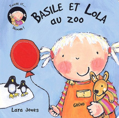 Beispielbild fr Basile et Lola au zoo zum Verkauf von medimops