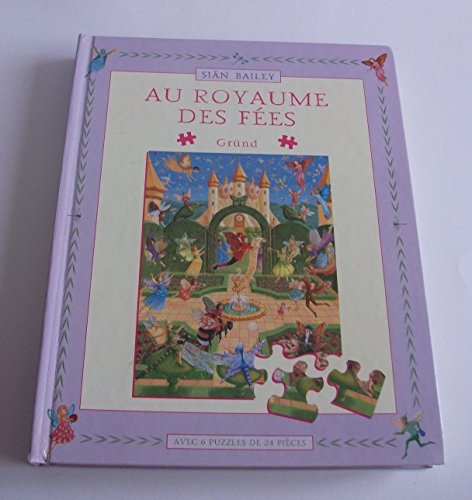 Stock image for Au royaume des fes : Livre-puzzles for sale by Ammareal