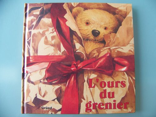 Stock image for L'ours du grenier for sale by Ammareal