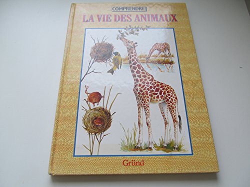 Comprendre la vie des animaux