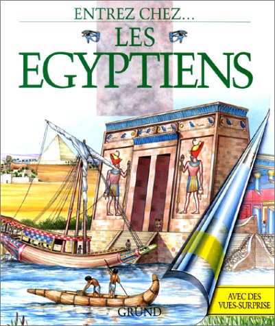 Beispielbild fr Entrez chez. Les Egyptiens zum Verkauf von LibrairieLaLettre2
