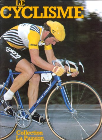 Imagen de archivo de Le Cyclisme a la venta por Ammareal