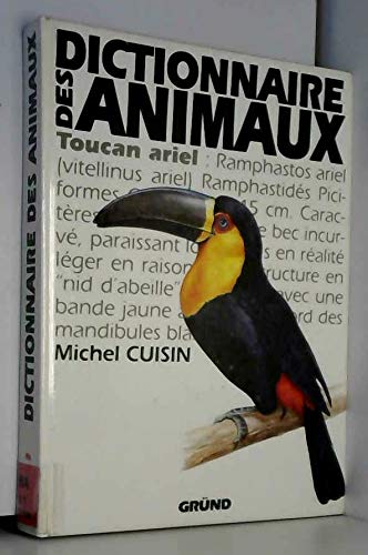 Imagen de archivo de Dictionnaire des animaux a la venta por Ammareal